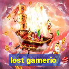 lost gamerio